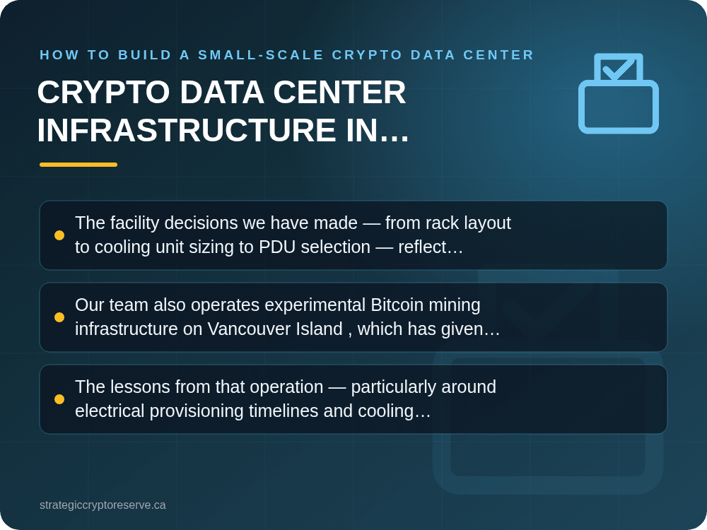 Crypto Data Center Infrastructure in British Columbia: The SCR Approach: How to Build a Small-Scale Crypto Data Center