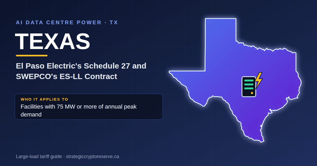 Texas AI data center power map: El Paso Electric's Schedule 27 and SWEPCO's ES-LL Contract large-load tariff